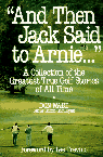 Jack Said to Arnie...